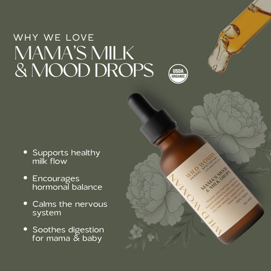 Mama's Milk & Mood Drops