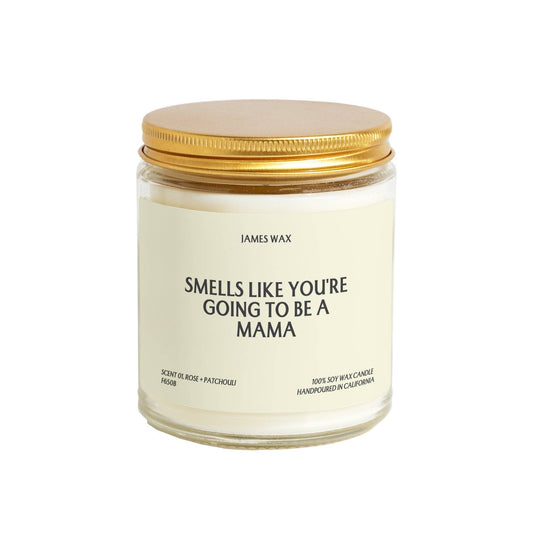 Smells Like You're Going To Be A Mama Candle